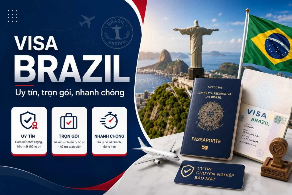 Dịch vụ làm visa Brazil trọn gói cập nhật mới nhất năm 2026 