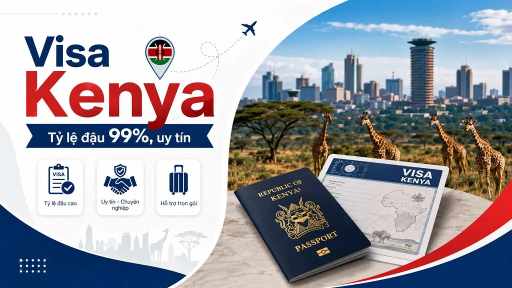 Dịch vụ làm visa Kenya tỷ lệ đậu 95% tại Top Ten Visa