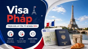 Dịch vụ làm visa Pháp trọn gói tỷ lệ đậu lên đến 99%