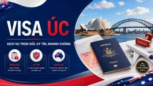 Dịch vụ làm Visa Úc Trọn gói nhanh chóng tỷ lệ đậu 99,8%