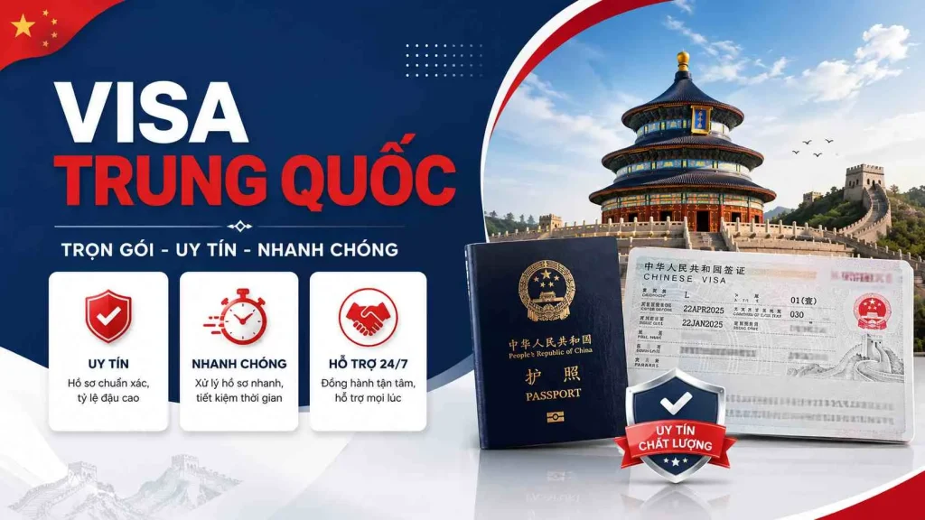 Dịch vụ làm Visa Trung Quốc trọn gói Uy tín Nhanh chóng