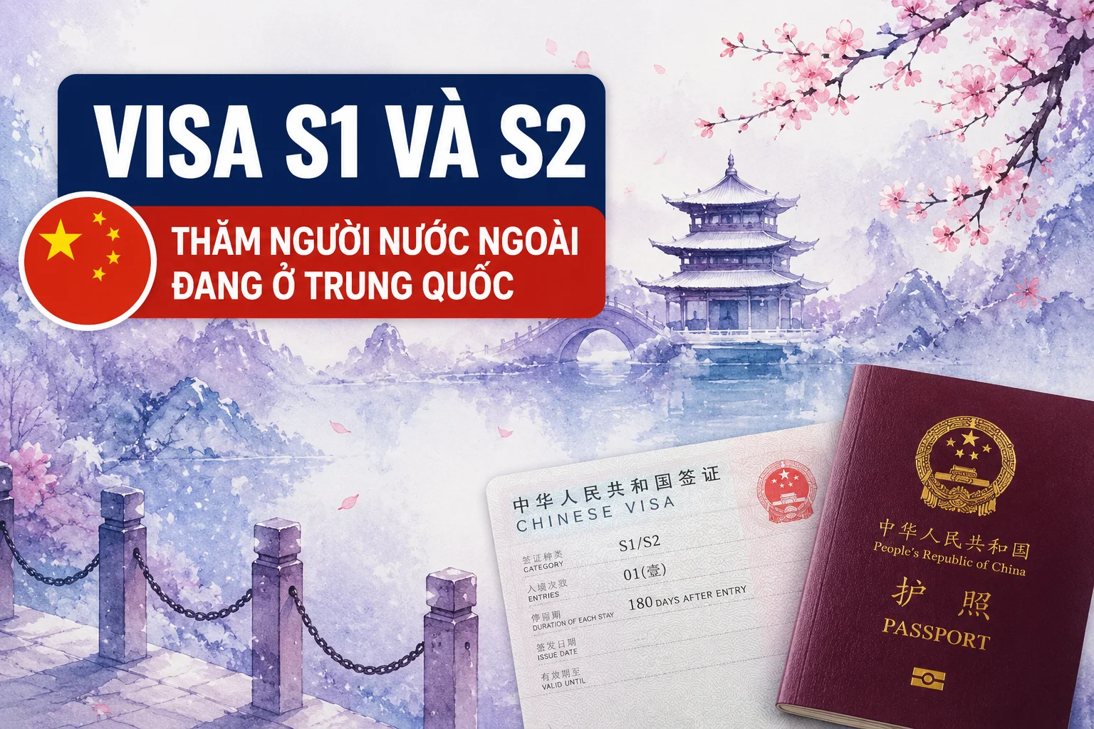 Visa S1 và S2 – Thăm người nước ngoài đang ở Trung Quốc