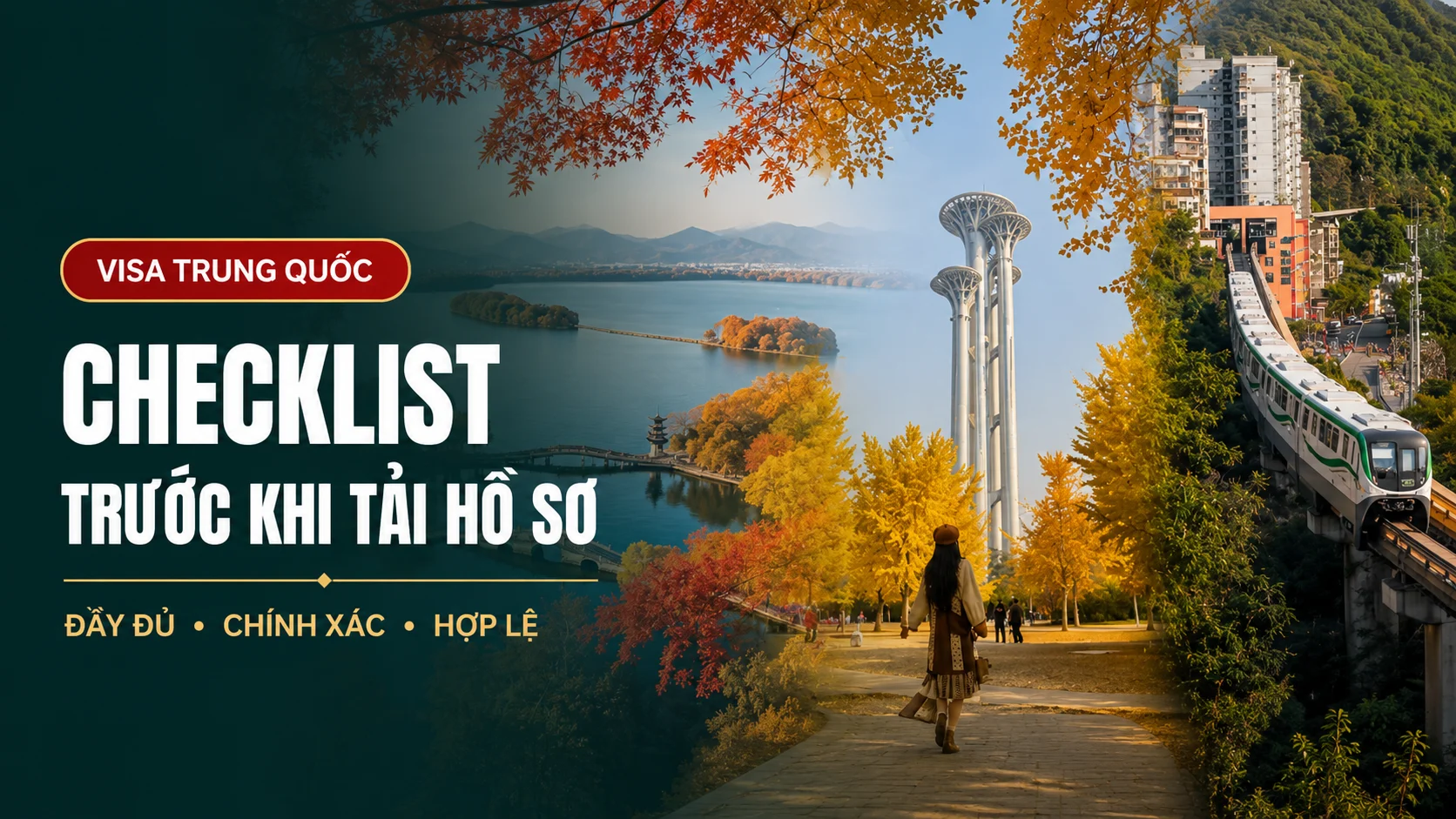 Hồ Sơ Xin Visa Trung Quốc 2026 Gồm Gì? Checklist Chi Tiết 2 Checklist trước khi tải hồ sơ