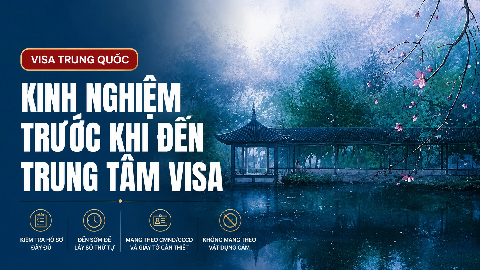 Trung Tâm Visa Trung Quốc Ở Đâu? Địa Chỉ Hà Nội, TP.HCM, Đà Nẵng 4 Kinh nghiệm trước khi đến Trung tâm Visa