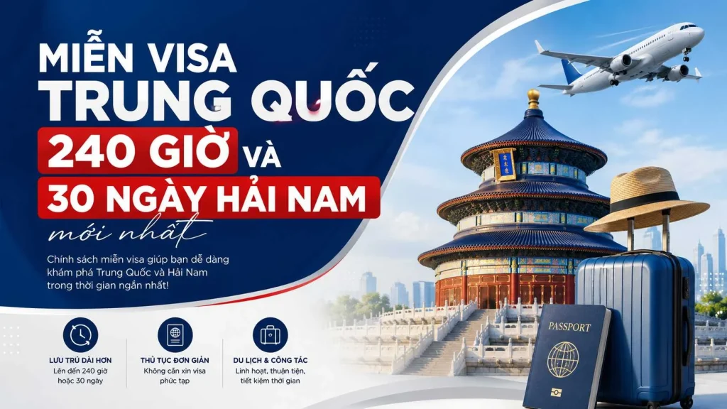 Miễn visa Trung Quốc 240 giờ và 30 ngày Hải Nam mới nhất